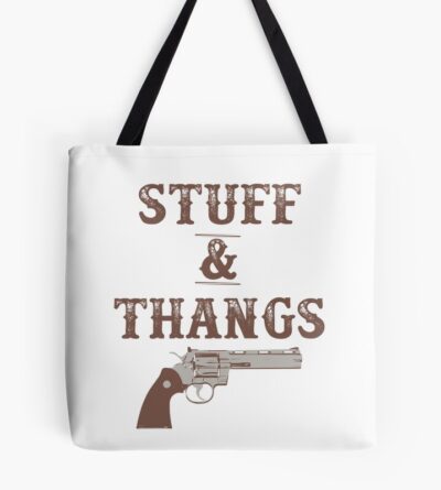Stuff And Thangs Tote Bag